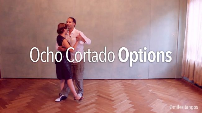 Ocho Cortado Options