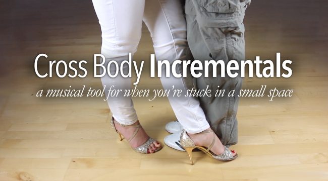 Cross Body Incrementals