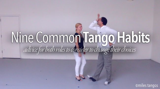 Nine Common Tango Habits